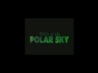 Click to view a portion of the National Geographic Television special on the Riddle of the Polar Sky  that Scott Taylor Narrated.